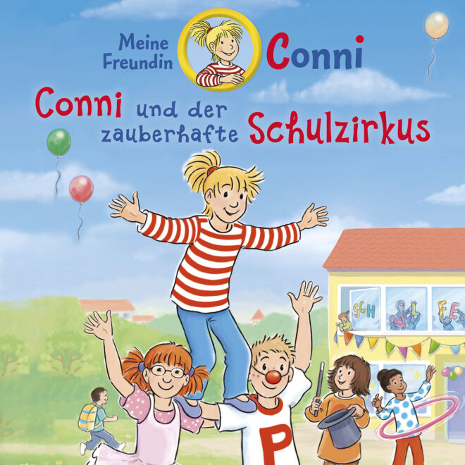 Gewinne eine CD „Conni und der zauberhafte Schulzirkus“!