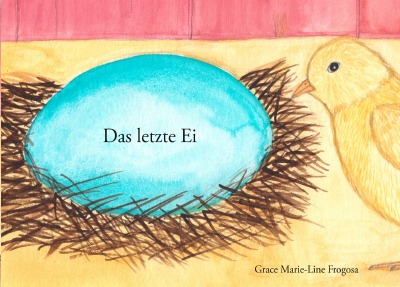 Das letzte Ei