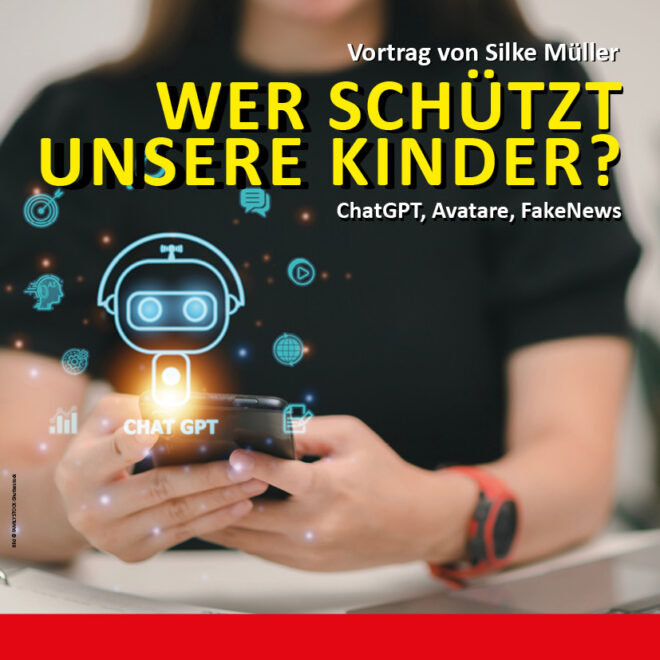Vortrag: „KI – Wer schützt unsere Kinder?“