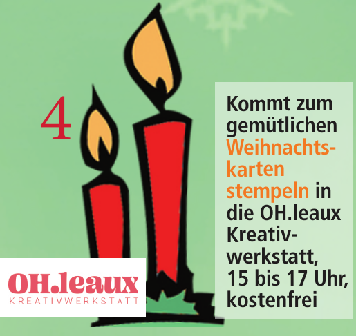4. Dezember OH.leaux Kreativwerkstatt: